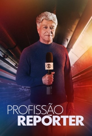 Imagem de TV Globo | Profissão Repórter